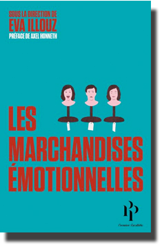 Les marchandises émotionnelles.