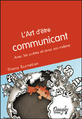 L'art d'être communiquant