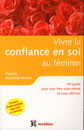 Vivre la confiance en soi au féminin