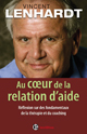 Au cœur de la relation d'aide