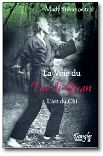 La Voie du Tai Ji Quan