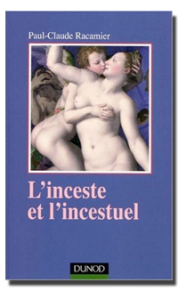 L'inceste et l'incestuel