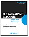 Le traumatisme psychique Chez le nourrisson, l'enfant et (...)