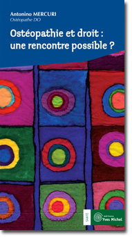 Ostéopathie et droit - Une rencontre possible (...)