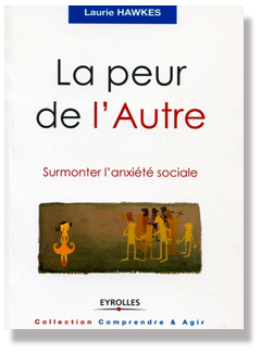 La peur de l'autre - Surmonter l'anxiété sociale
