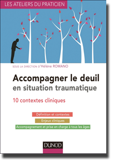 Accompagner le deuil en situation traumatique