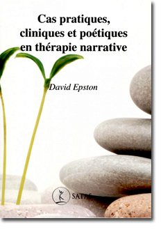 Cas pratiques, cliniques et poétiques en thérapie (...)