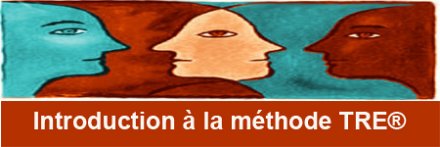 Introduction à la méthode TRE® de David Berceli