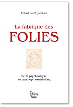 La fabrique des folies