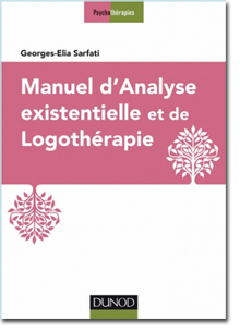 Manuel d'analyse existentielle et de logothérapie