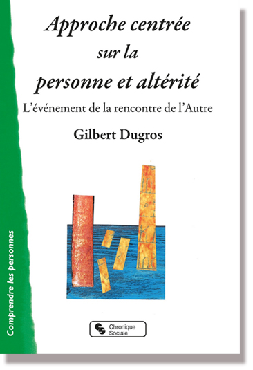 Approche centrée sur la personne et Altérité