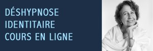 Processus de Déshypnose Identitaire