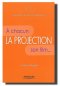 La projection - A chacun son film...